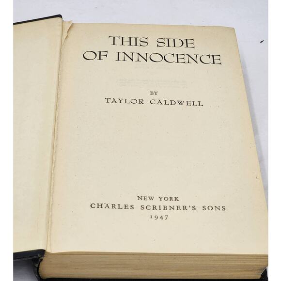 This Side Of Innocence By Taylor Caldwell Historical Romance Vintage 1947 - Picture 2 of 9